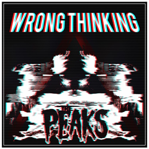 The Peaks - Wrong Thinking