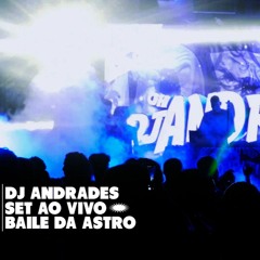 SET ESPANTA PM Ao vivo no Baile da Astro