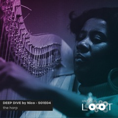 DEEP DIVE S01E04 - The Harp