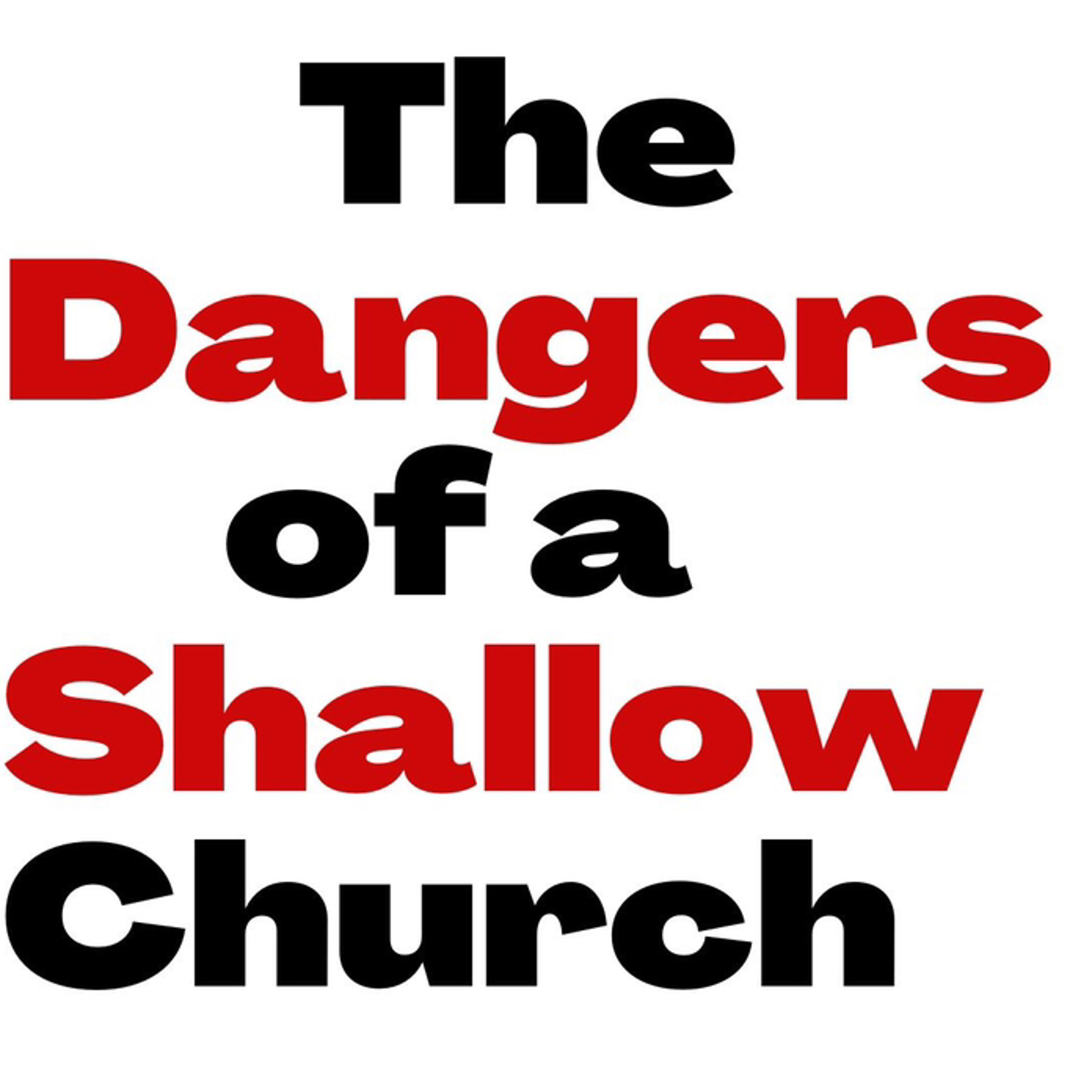 01-31-2021a - Pastor Josh Pennington - The Dangers Of A Shallow Church Series - Part 3