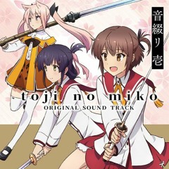 Stream 3spinner Listen To Toji No Miko Ost 1 Playlist Online For Free On Soundcloud Stream 3spinner Listen To Toji No Miko Ost 1 Playlist Online For Free On Soundcloud
