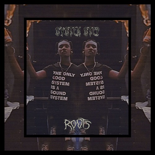 System Step