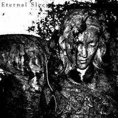 Eternal Sleep (Slowed)