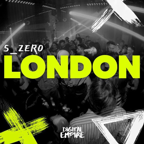 S_Zer0 - London [OUT NOW]