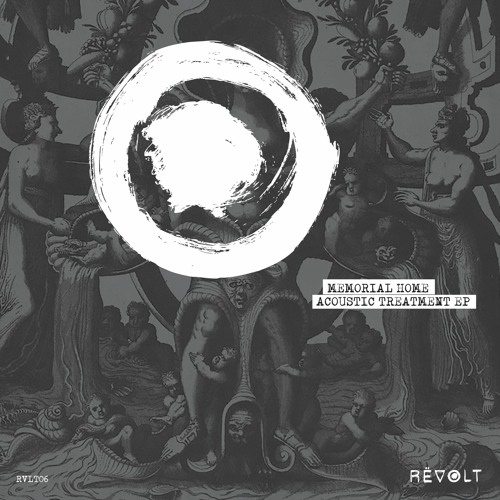 RVLT06: Memorial Home - Acoustic Treatment EP - REVOLT (vinyl)