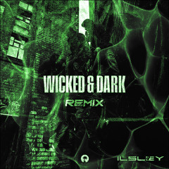 BOU, KANINE - WICKED & DARK (FT. IRAH & TRIGGA) [ILSLEY REMIX] - FREE DOWNLOAD