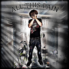 All This Pain