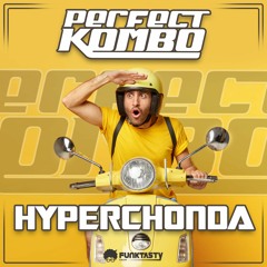 Perfect Kombo - Hyperchonda (Original Mix) - [ OUT NOW !! · YA DISPONIBLE ]