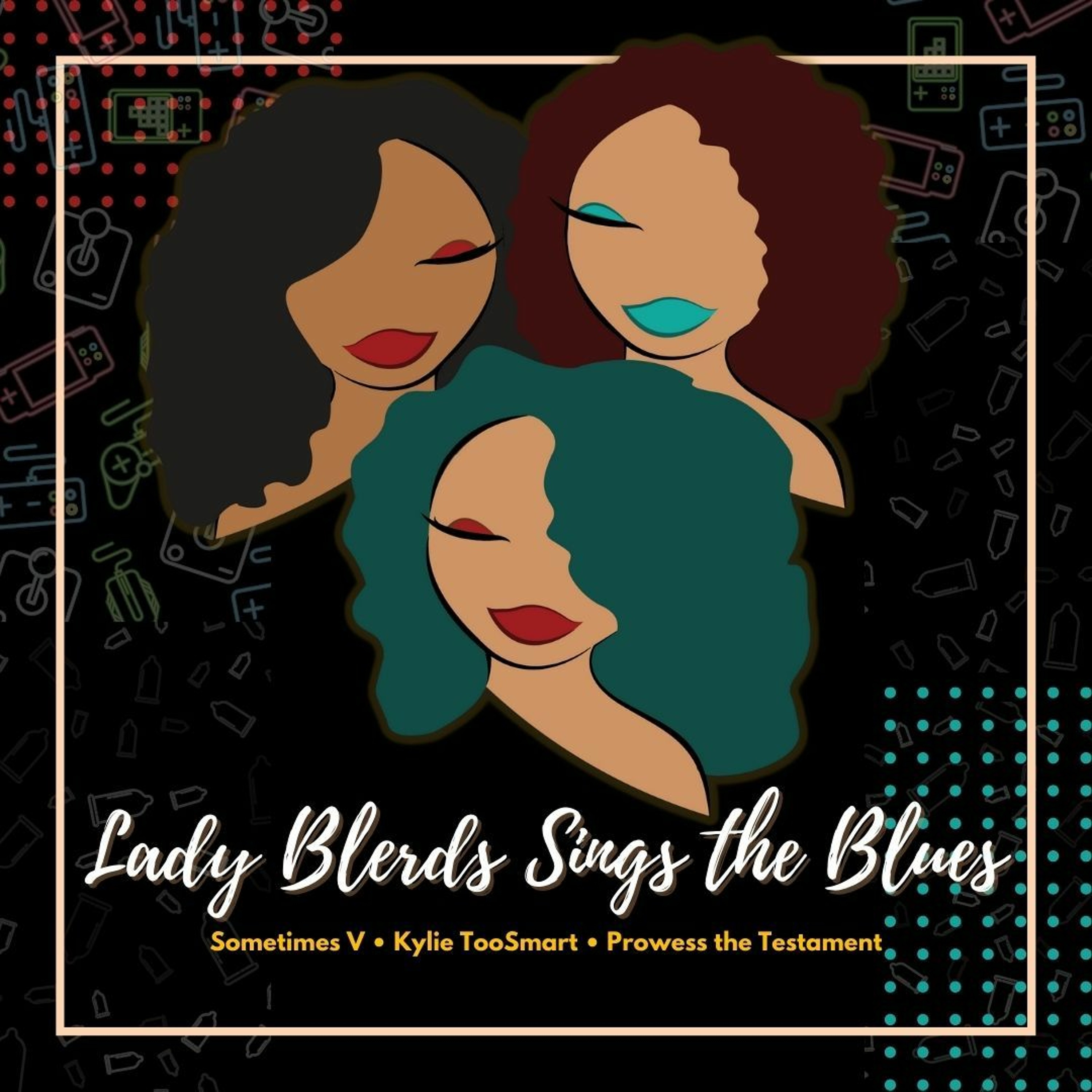 Lady Blerds Sing The Blues