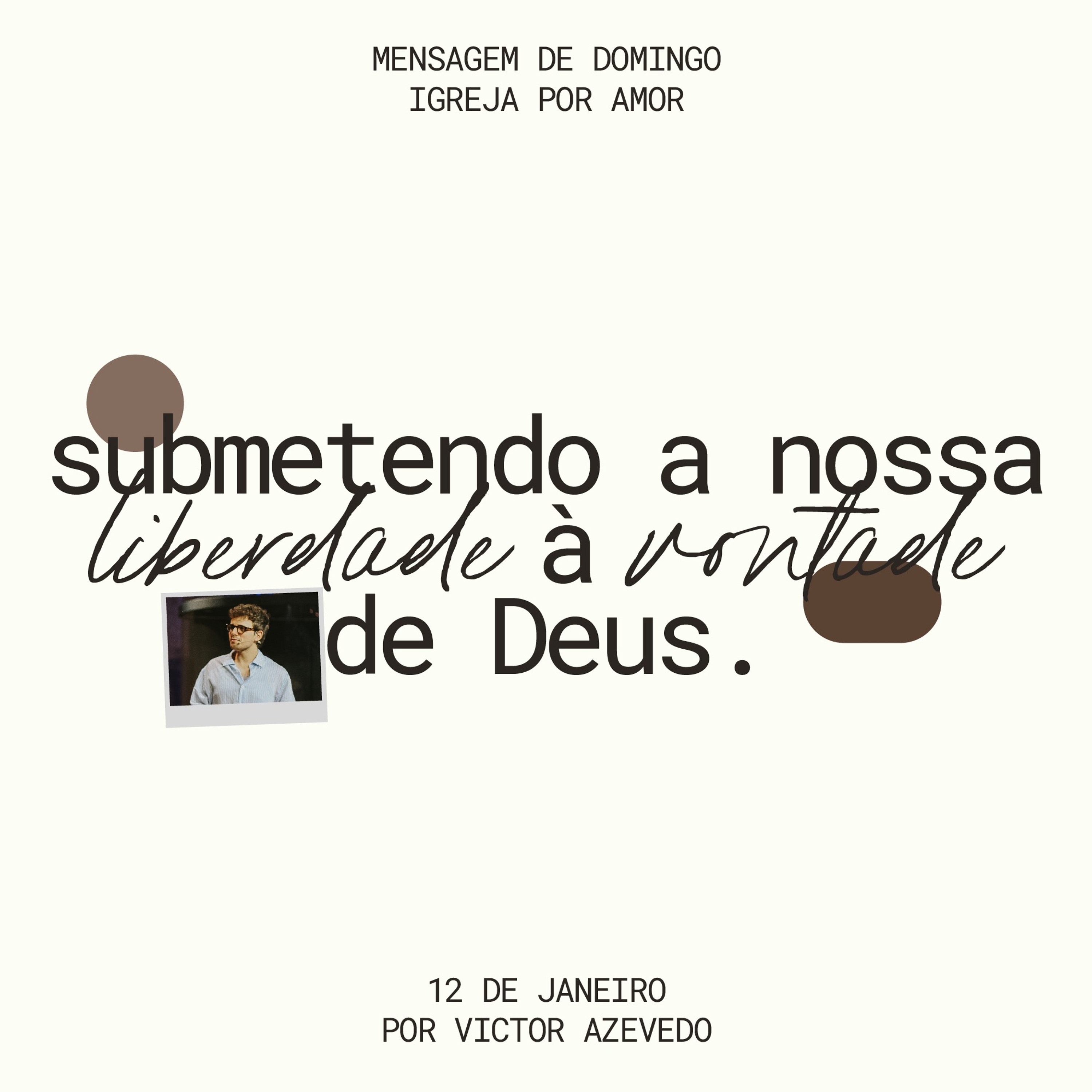 Submetendo a nossa liberdade à vontade de Deus | Igreja Por Amor | Victor Azevedo | 12.01.25 episode artwork