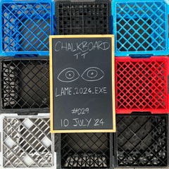 Chalkboard TT #029 - lame.2024_EXE