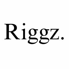 RIGGZ. - Our World