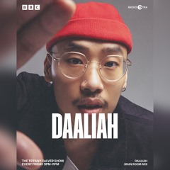 Daaliah - BBC Radio 1Xtra - The Tiffany Calver Show - Main Room Mix (Apr 11 2025)