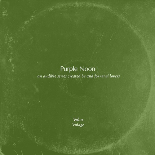 Purple Noon Vol. 11 - Voiage