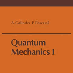 Read KINDLE 📃 Quantum Mechanics I (Theoretical and Mathematical Physics) by  Alberto