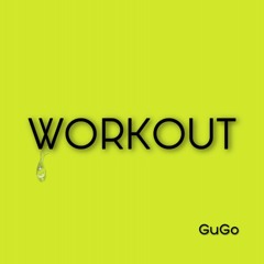 WORKOUT