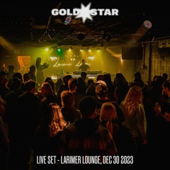 Open House @ Larimer Lounge 12.30.23 | GOLDSTAR