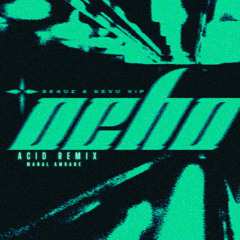 Ocho (Acid Remix) - BEAUZ, KEVU VIP, Manal Amrane