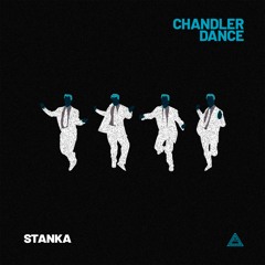 Stanka - Chandler Dance