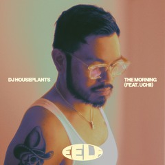PREMIÈRE: DJ Houseplants, Uchii - The Morning