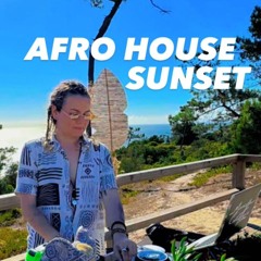 Special Afro House Sunset - Mix by Marcella Castellano - Lisbon, PT