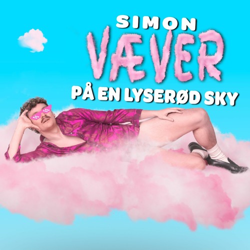 Væver På En Lyserød Sky ft. Dopeman