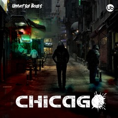 Chicago (Dark Drill Type Beat) by Universal Beats