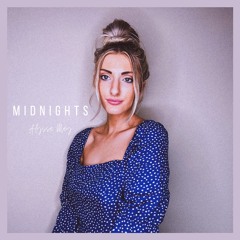 Midnights - Alyssa May