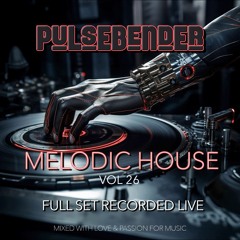 Melodic House - Vol.26