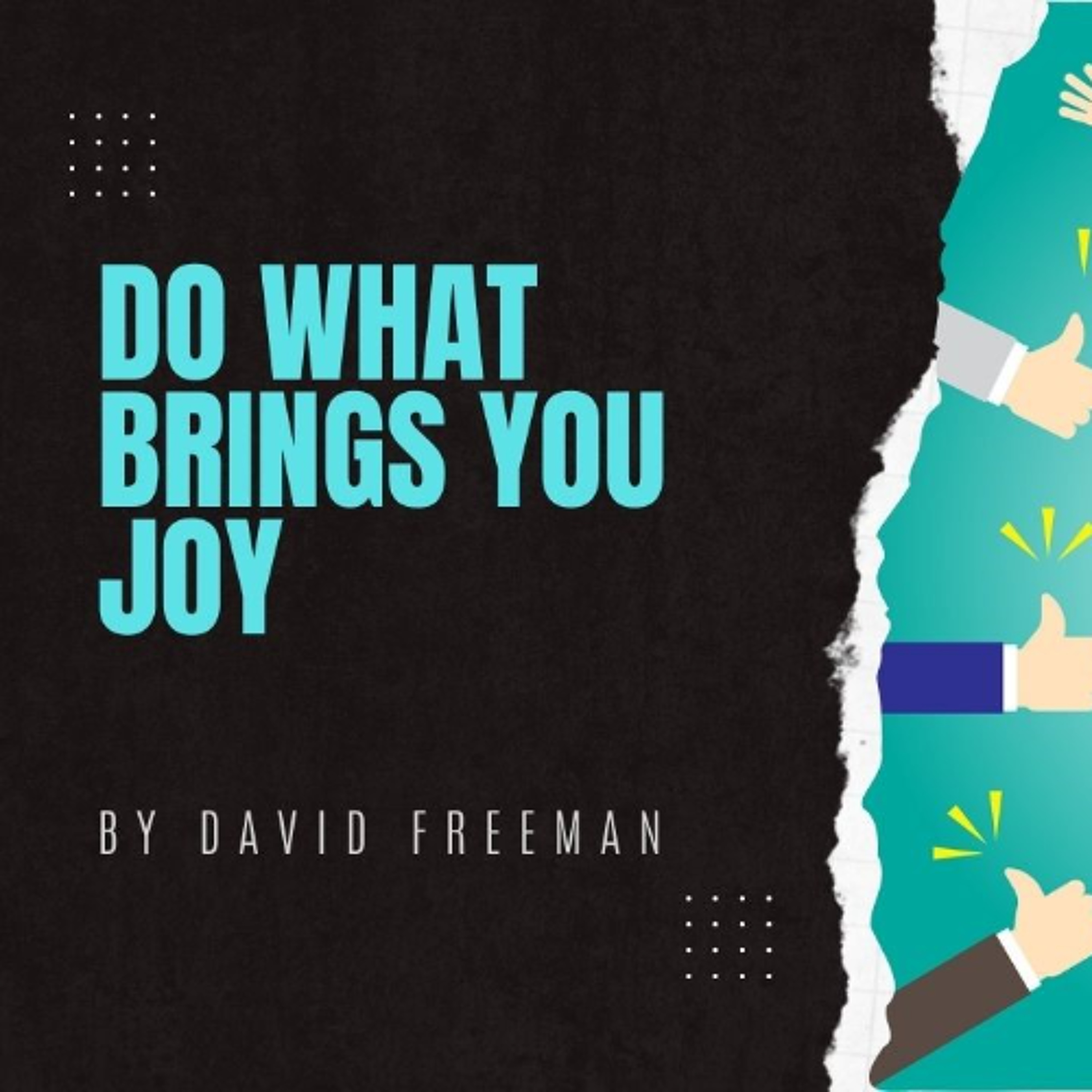 Is That Really In The Bible? 4-Do What Brings You Joy. By David Freeman episode artwork