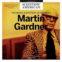 [Get] EBOOK EPUB KINDLE PDF Martin Gardner: The Magic and Mystery of Numbers by  Scie