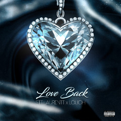 Love Back (Stt Laurentt & Louoh)