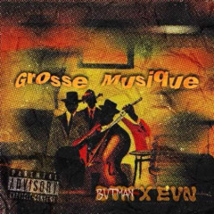 Grosse Musique