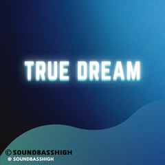 SBH - True Dream