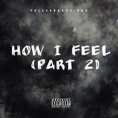 How I Feel (part 2) - Fall4Ian