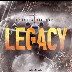 Legacy - Hungria Hip Hop ( Official Music )
