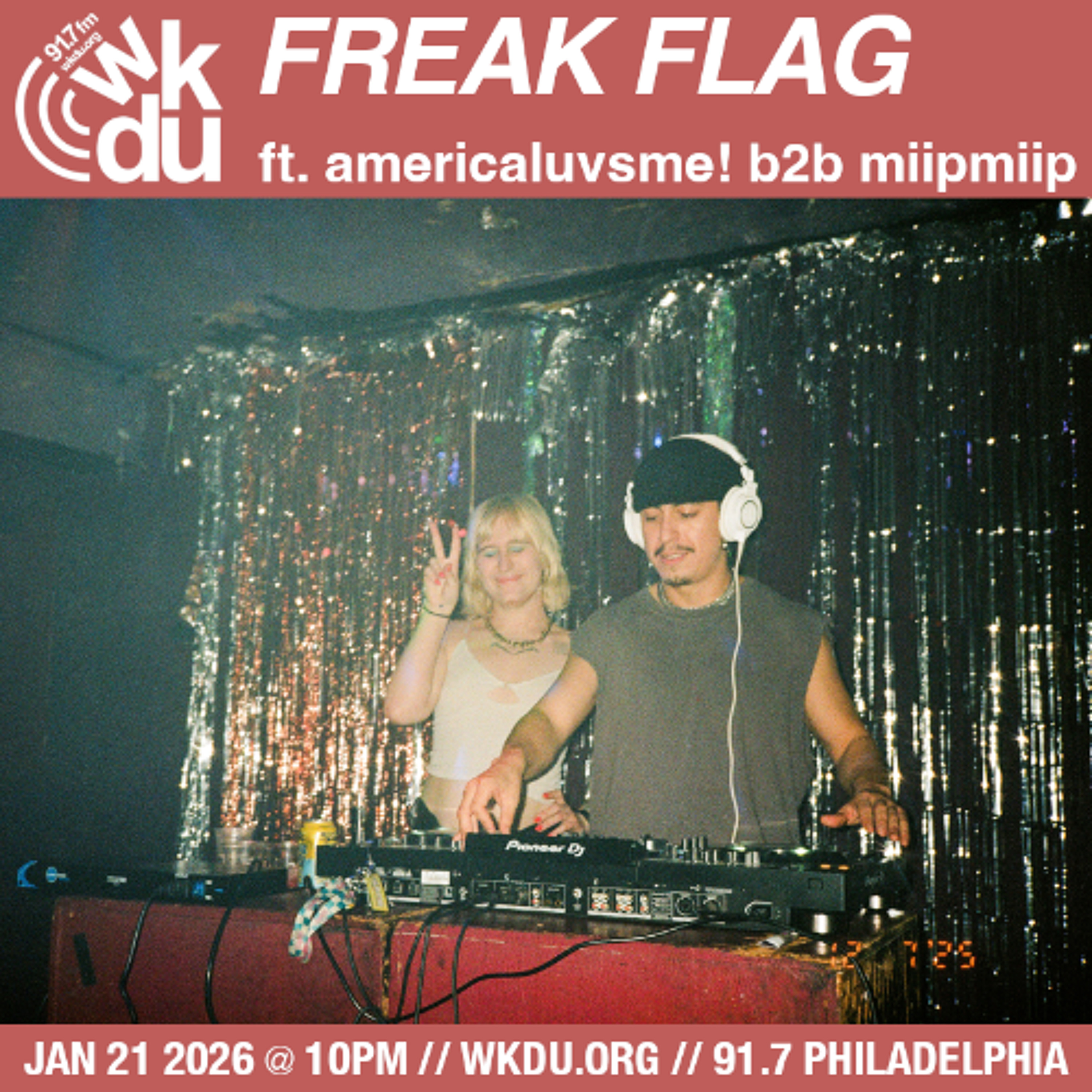 Freak Flag | americaluvsme! b2b miipmiip | 2026-01-21 episode artwork