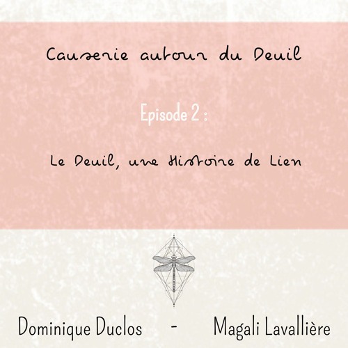2. Le Deuil, Une Histoire De Lien