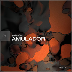 vurt podcast 86 - Amulador (Recorded at vurtnight, vurt.)