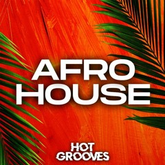 HG014 Hot Grooves - Afro House
