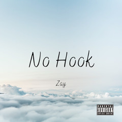 Zay  No Hook