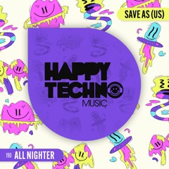 All Nighter EP - Happy Techno