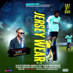 BAD JUGGLINZZ @ JERSEY WEAR / LIVE AUDIO / VIBES & GYAL DEM TIME @DJDEO_LOADBOSS