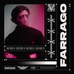 Voxnox Podcast 145 - Farrago