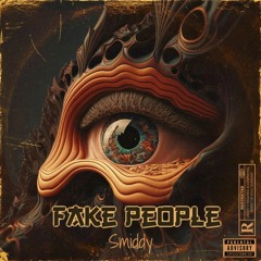 Smiddy - Fake People