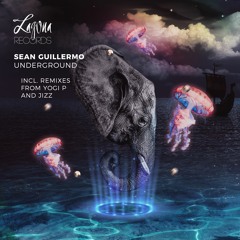 Sean Guillermo - Underground (Jizz Remix)