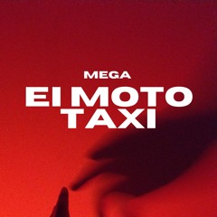 MEGA EI MOTO TAXI - DJ LP & DJ FABINHO