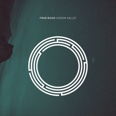 Fran Baigo - Hidden Valley (Original Mix)