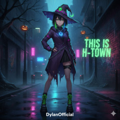 This Is H-Town (feat. Cleo Galloway)