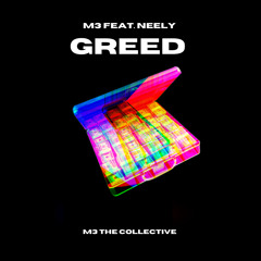 GREED (feat. Neely)
